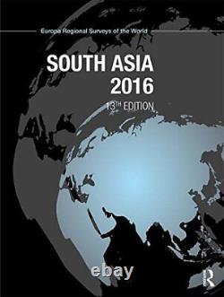 Asie Du Sud 2016 (europa Regional Surveys Of The World) Par Publications