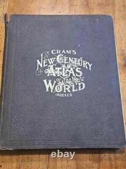 Atlas du Nouveau Siècle de Cram du Monde Indexé par George F. Cram 1901 Relié en Tissu