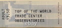 Billet du World Trade Center 2001 noté PSA WTC 8/01/2001 Sommet du Monde Non Utilisé