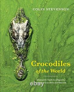 Crocodiles Du Monde Les Alliga, Stevenson, Coli