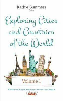 Explorer Les Villes Et Les Pays Du Monde Volume 1 9781536143157 Neuf