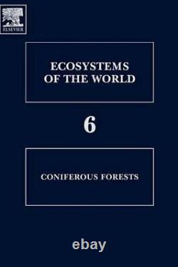 Forêts Conifères 6 (écosystèmes Du Monde), Andersson 9780444816276 Nouveau, #