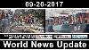 Fss World News Update 09 20 2017 Uk Arabie Saoudite Global Annihilation Mexican Eq More Tremors