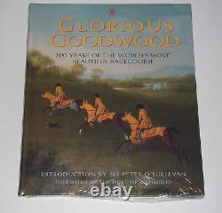 Goodwood Glorieux 200 Ans De L'hippodrome Le Plus Beau Du Monde Nouveau +sealed