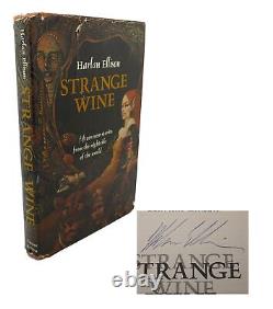 Harlan Ellison Strange Wine Quinze Nouvelles Histoires Du Côté De La Nuit Du Monde