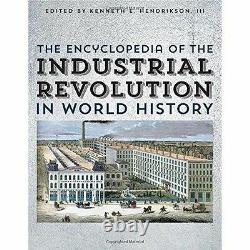 L'encyclopédie De La Révolution Industrielle Dans L'histoire Du Monde, Nouveau Livre