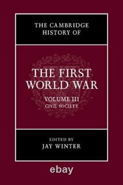L'histoire De Cambridge De La Première Guerre Mondiale Volume 3, Nouvelle Condition, Livre