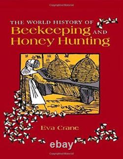 L'histoire mondiale de l'apiculture et de la chasse au miel, Crane 9780415924672 Nouveau