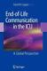 La Communication En Fin De Vie Dans L'uci Une Perspective Mondiale Par, Nouveau Livre, Gratuit &