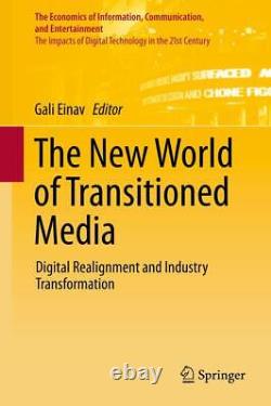 Le Nouveau Monde Des Médias En Transition Gali Einav 9783319090085