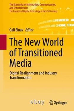 Le Nouveau Monde Des Médias En Transition Gali Einav 9783319090085