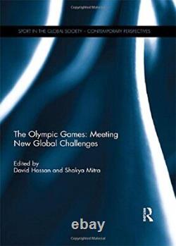 Les Jeux olympiques : faire face aux nouveaux défis mondiaux, Hassan, Mitra