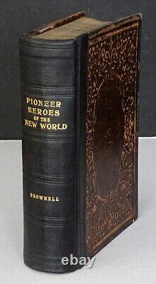 Livre antique de 1858 sur les héros pionniers du Nouveau Monde avec des gravures coloriées à la main