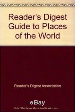 Reader's Digest Guide Des Lieux Du Monde Nouveau Lecteur De Livre Digest Associat